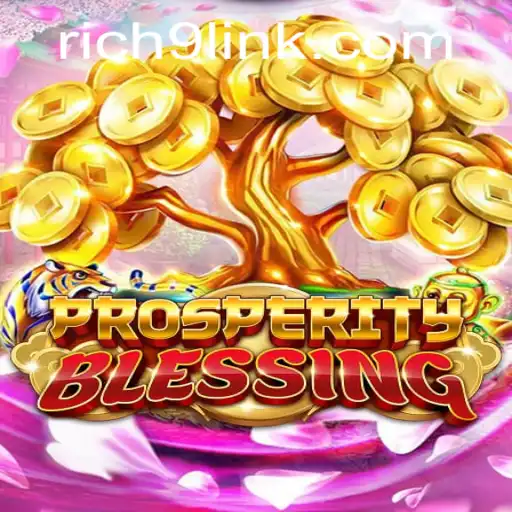 Unveiling ProsperityBlessing: A Dive into the Rich9 Experience