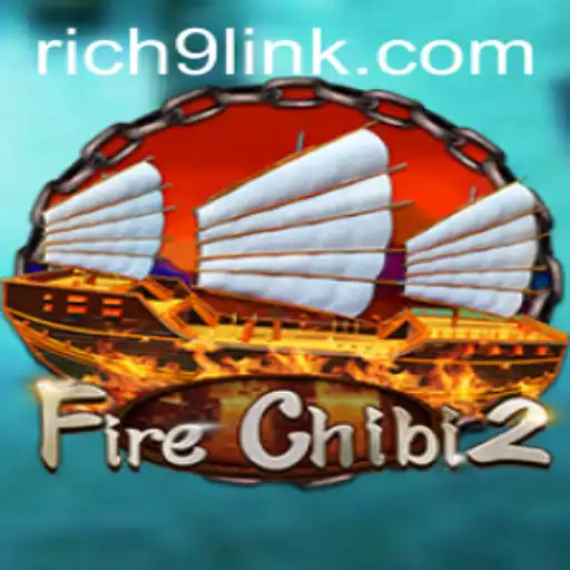 FireChibi2: Exploring the Fiery Realms with Rich9