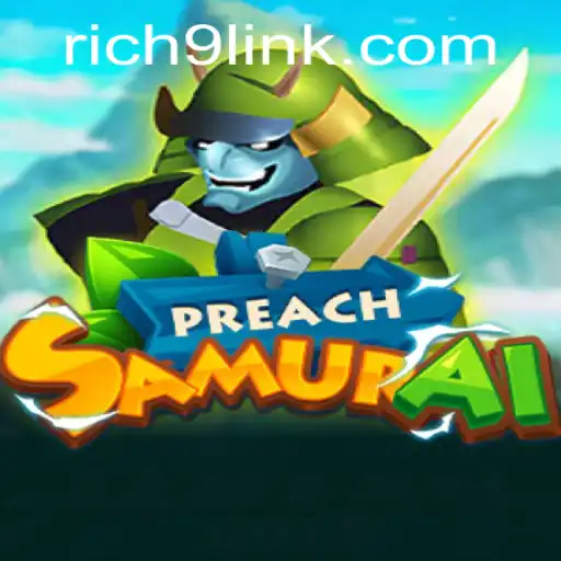 PreachSamurai: The Thrilling Intersection of Strategy and Action in Rich9's Latest Game
