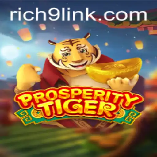 Unleashing the Excitement of ProsperityTiger: A Deep Dive into Rich9